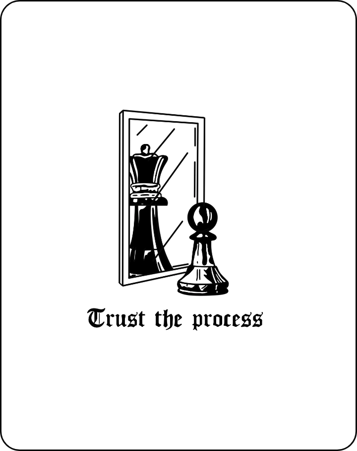 Trust The Process - INKHUB