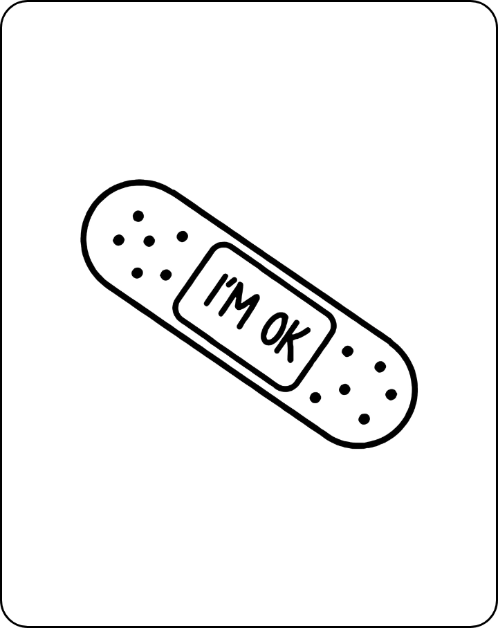 I am okay bandage - INKHUB