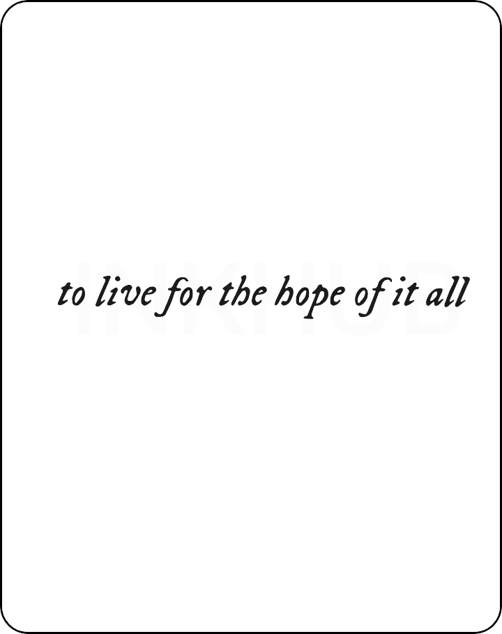 To live for the hope Tattoos - INKHUB